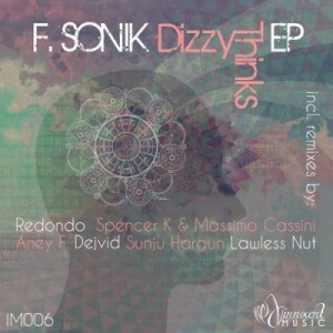 F.Sonik  Dizzy Thinks EP