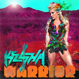 Ke$ha - Warrior (Deluxe Edition) (2012)