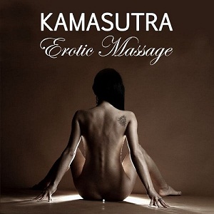  KamaSutra - Kama Sutra Erotic Massage Music 