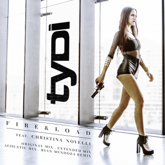 TyDi feat. Christina Novelli  Fire & Load