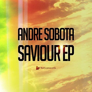 Andre Sobota  Saviour EP
