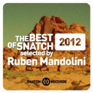 VA - The Best Of Snatch! 2012 Selected By Ruben Mandolini