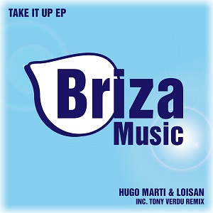 Hugo Marti & Loisan - Take It Up EP 