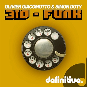 Olivier Giacomotto, Simon Doty - 310 Funk