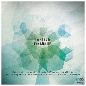 Inkfish - For life EP
