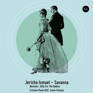 Jericho Ismael - Savanna EP