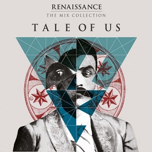 VA - Tale Of Us - Renaissance: The Mix Collection (2013)