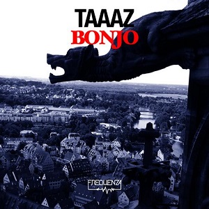 TAAAZ - BONJO EP