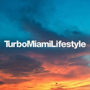 VA - Turbo Miami Lifestyle
