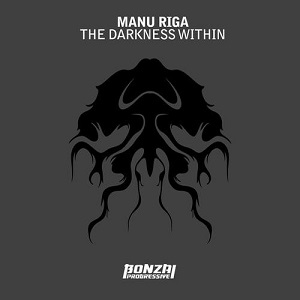 Manu Riga - The Darkness Within EP