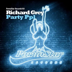 Richard Grey - Party Ppl (Original Mix)