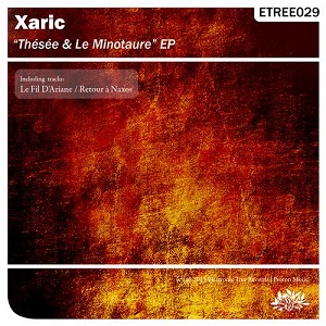 XARIC - TH&#201;S&#201;E and Le Minotaure EP