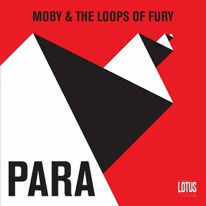 Moby & The Loops Of Fury  Para EP
