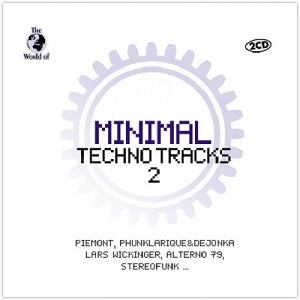 VA - The World of Minimal Techno Tracks 2