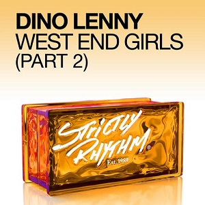 Dino Lenny  West End Girls (Part 2)