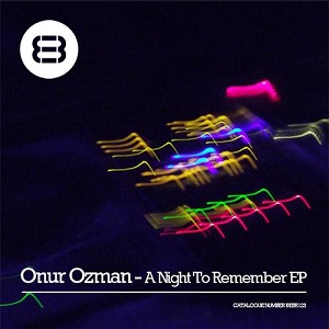 Onur Ozman  A Night To Remember EP