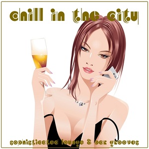 Chill in the City: Sophisticated Lounge and Bar Grooves
