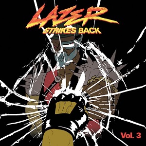 Major Lazer  Lazer Strikes Back Vol. 3