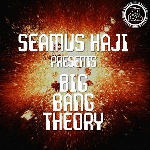 VA - Seamus Haji Presents Big Bang Theory