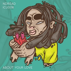 Ndread  About Your Love