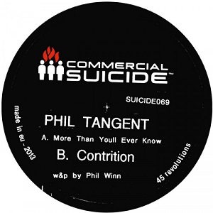 Phil Tangent  More Than Youll Ever Know/Contrition