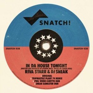 DJ Sneak, Riva Starr  In Da House Tonight