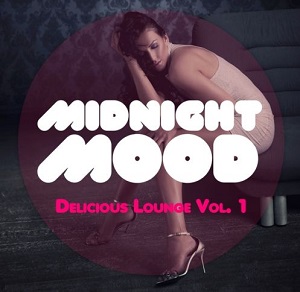 VA - Midnight Mood: Delicious Lounge Vol 1