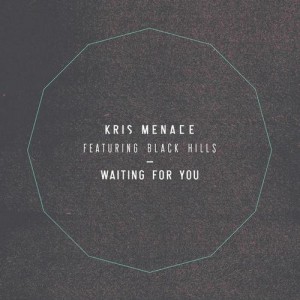 Kris Menace feat. Black Hills  Waiting For You: Remixes