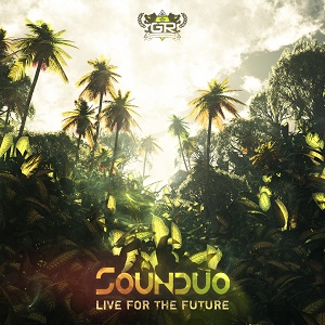 Sounduo  Live For The Future