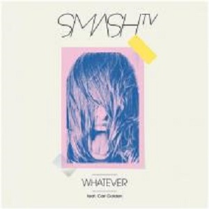 Smash TV Feat. Cari Golden  Whatever