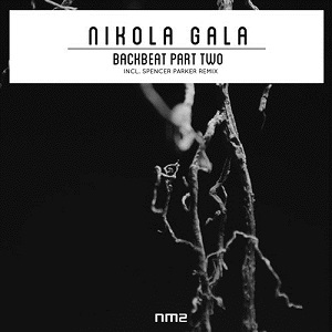 Nikola Gala  Backbeat Part Two