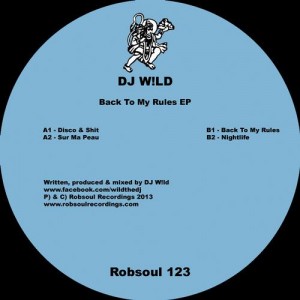 DJ W!ld  Back To My Rules EP