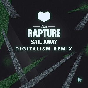 The Rapture  Sail away (Digitalism Remix)