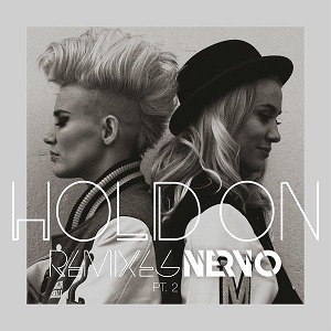 NERVO  Hold On: Remixes Pt. 2