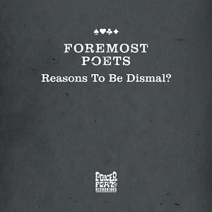 Foremost Poets  Reasons To Be Dismal?