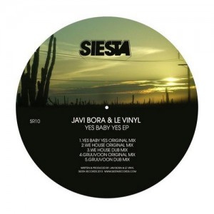 Le Vinyl, Javi Bora  Yes Baby Yes EP