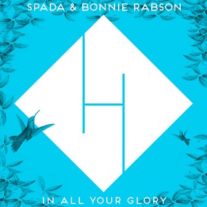Spada & Bonnie Rabson  In All Your Glory