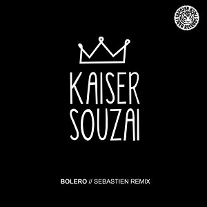 Kaiser Souzai - Bolero (Sebastien Remix)