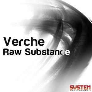 Verche - Raw Substance