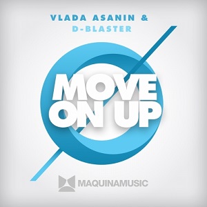 Vlada Asanin, D-Blaster - Move On Up