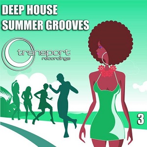 Deep House Summer Grooves Vol. 3