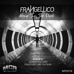 Frangellico - Alone In The Dark ep