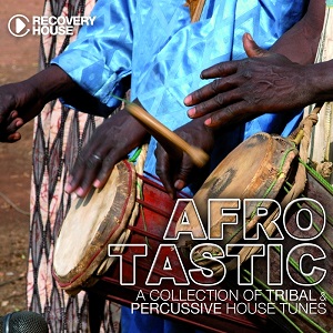 Afrotastic Vol 1 (A Collection Of Tribal Percussive House Tunes)