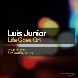 Luis Junior  Life Goes On EP