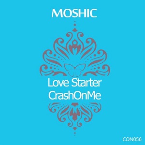 Moshic - Love Starter / CrashOnMe
