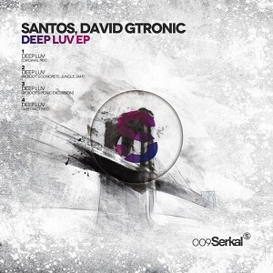 Santos, David Gtronic  Deep Luv EP 