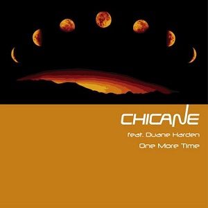 Chicane & Duane Harden  One More Time