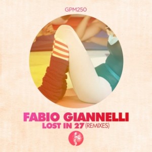 Fabio Giannelli  Lost In 27 (Remixes)