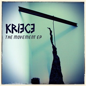 Kriece - The Movement EP