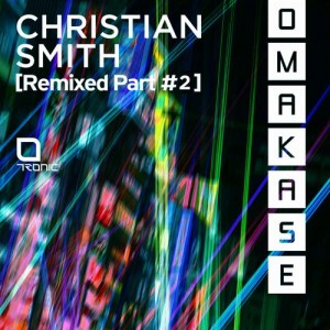 Christian Smith  Omakase (Remixed Part #2)